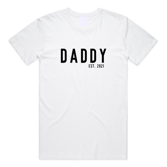 Adult - Daddy Est. YR  - T Shirt
